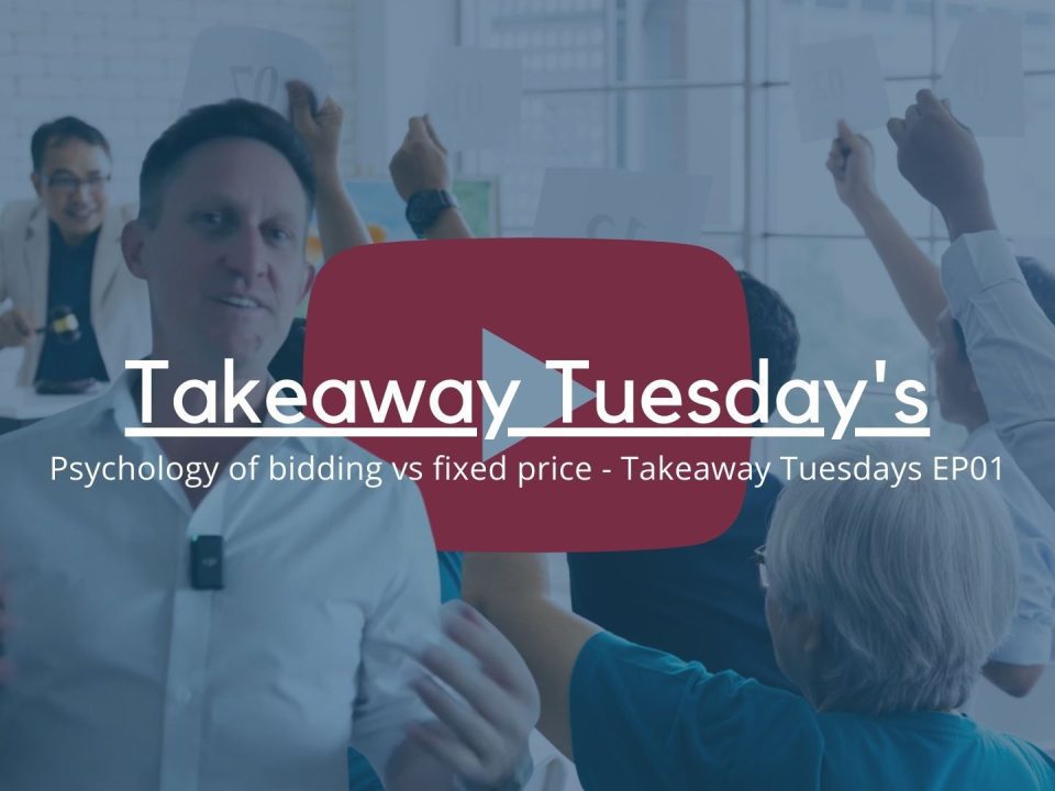 Psychology of bidding vs fixed price - Takeaway Tuesdays EP01