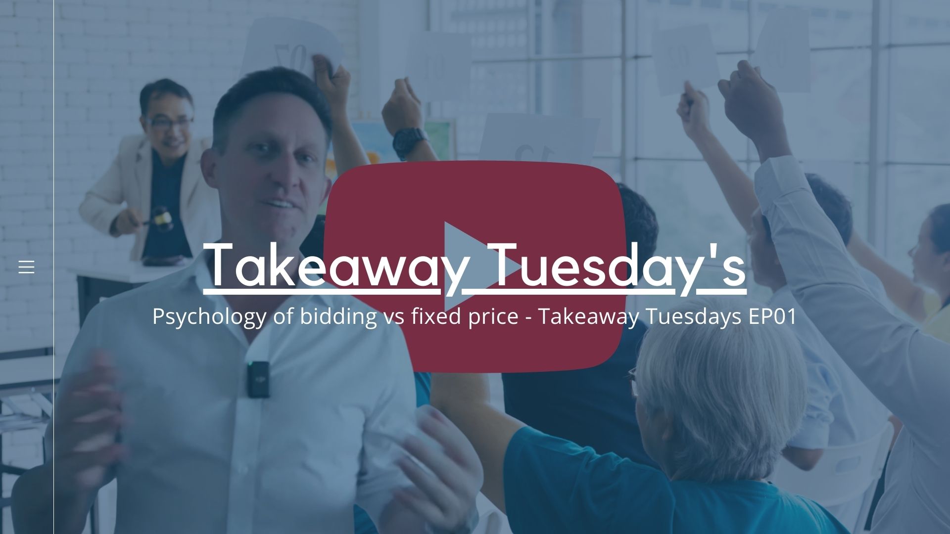 Psychology of bidding vs fixed price - Takeaway Tuesdays EP01