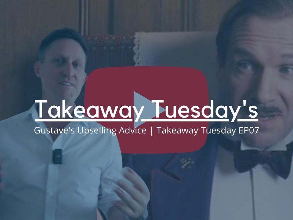 Gustave's Upselling Advice | Takeaway Tuesday EP07