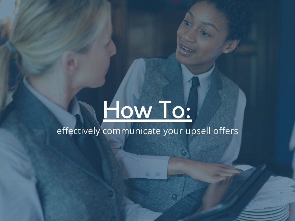 How to effectively communicate your upsell offers