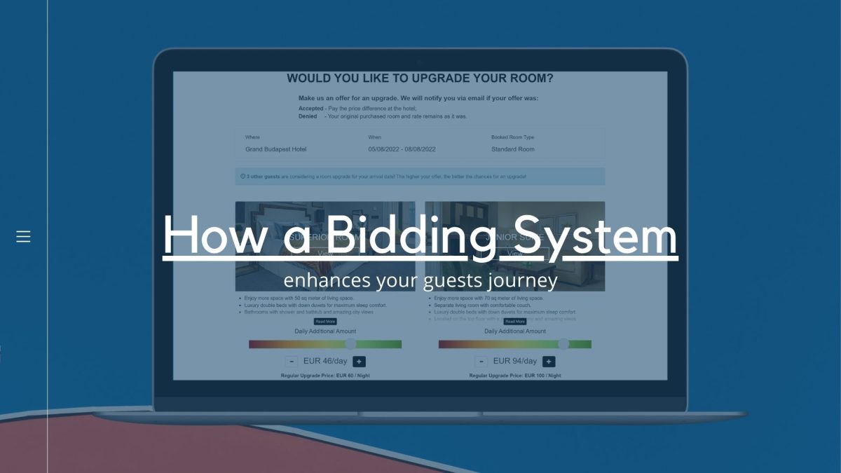 How a bidding system enhances your guests journey