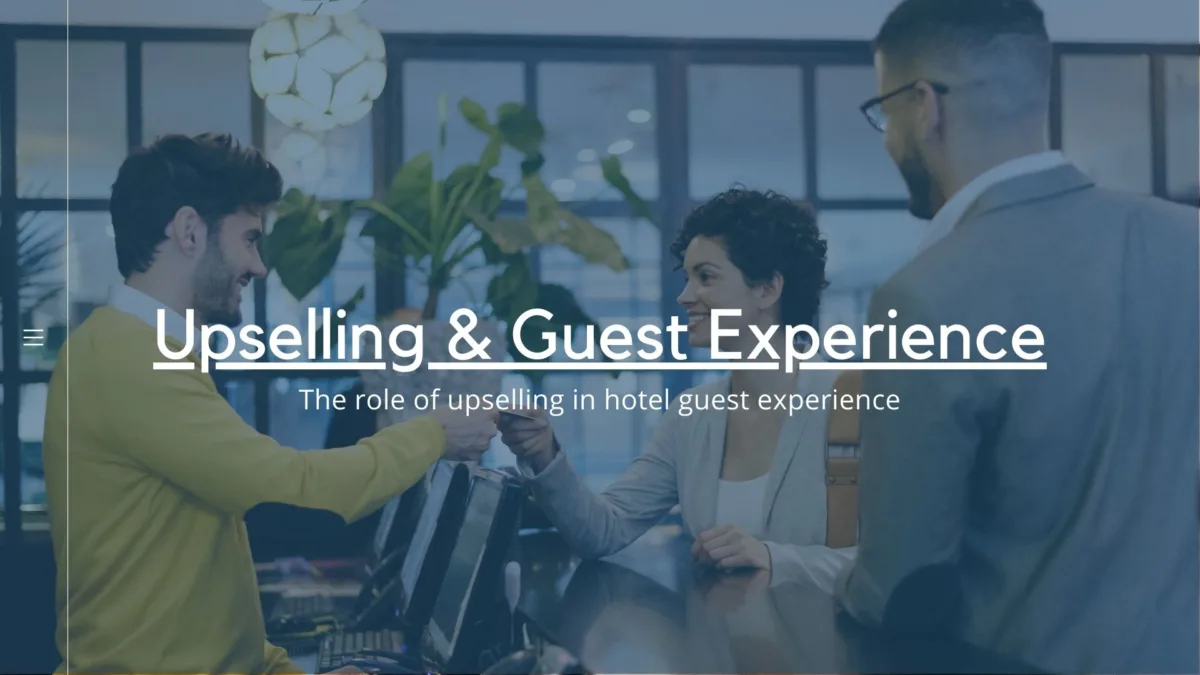 The role of upselling in hotel guest experience