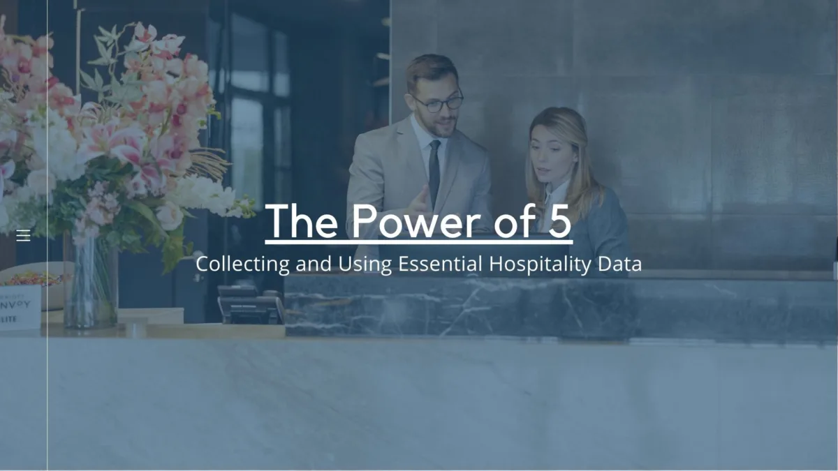 The Power of 5 Collecting and Using Essential Hospitality Data