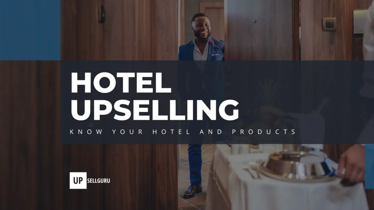 Know Your Hotel and Products