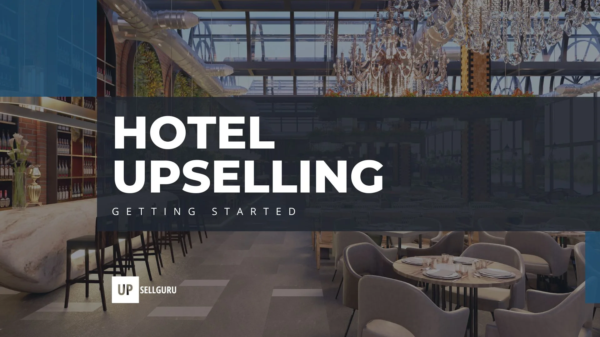 Hotel Upselling: Getting Started