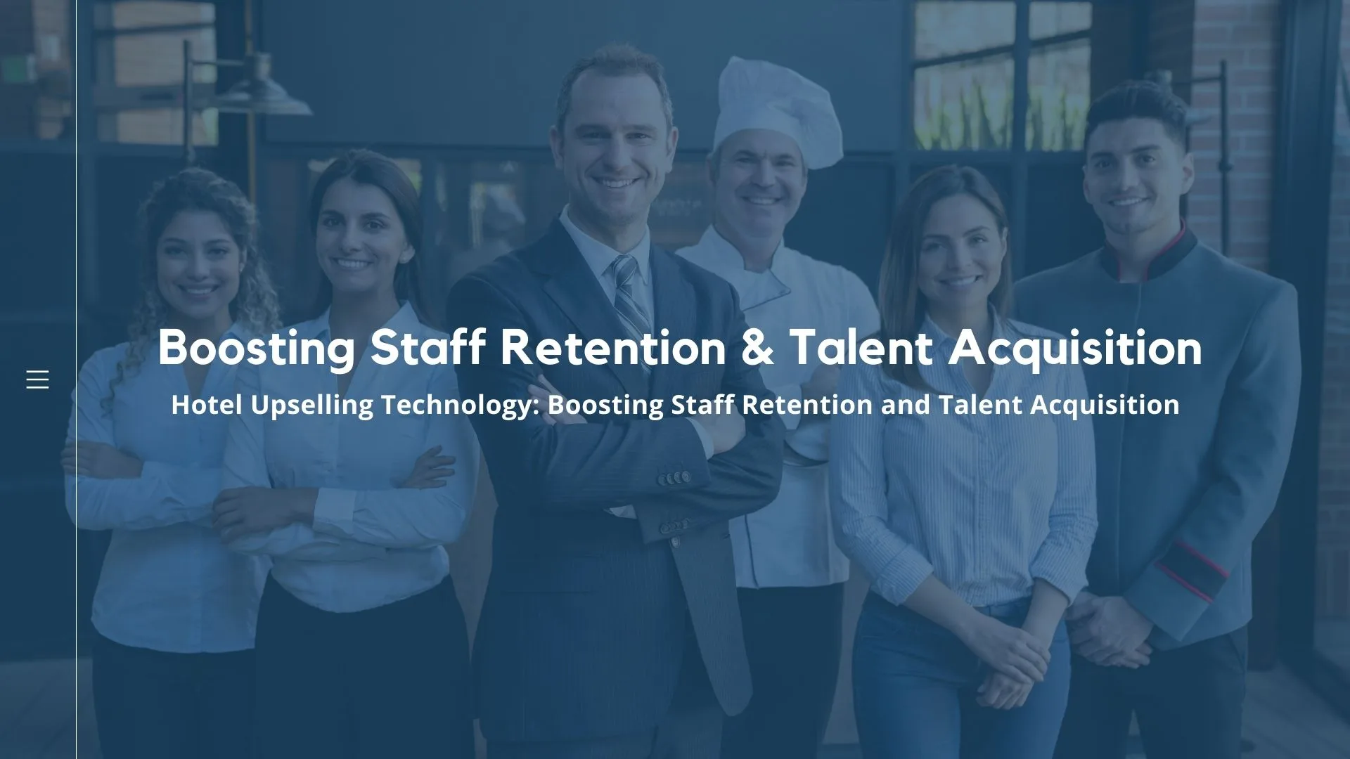 Hotel Upselling Technology: Boosting Staff Retention and Talent Acquisition
