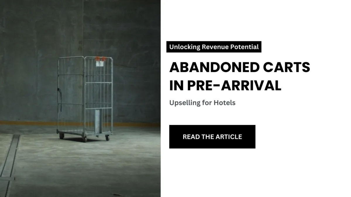 Abandoned Carts in Pre-Arrival Upselling for Hotels